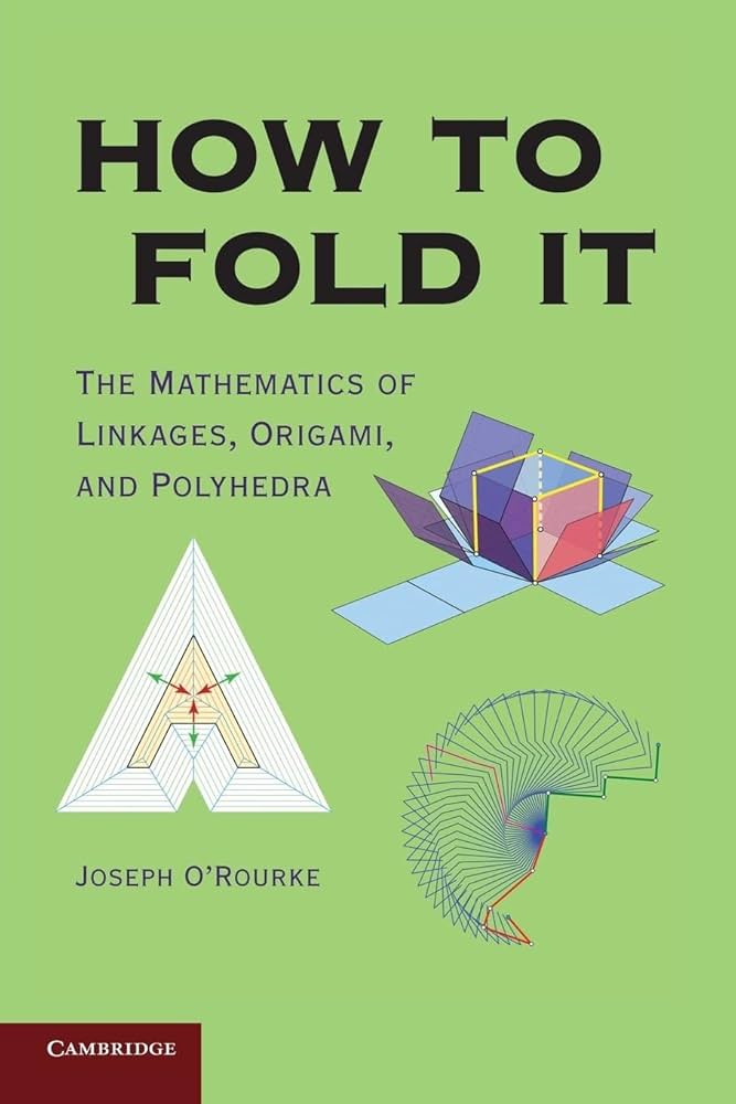 How to Fold It by Joseph O'rourke